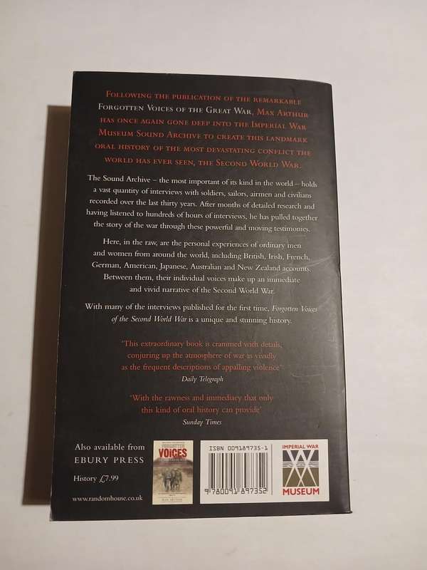 Forgotten Voices of the Second World War by Max Arthur