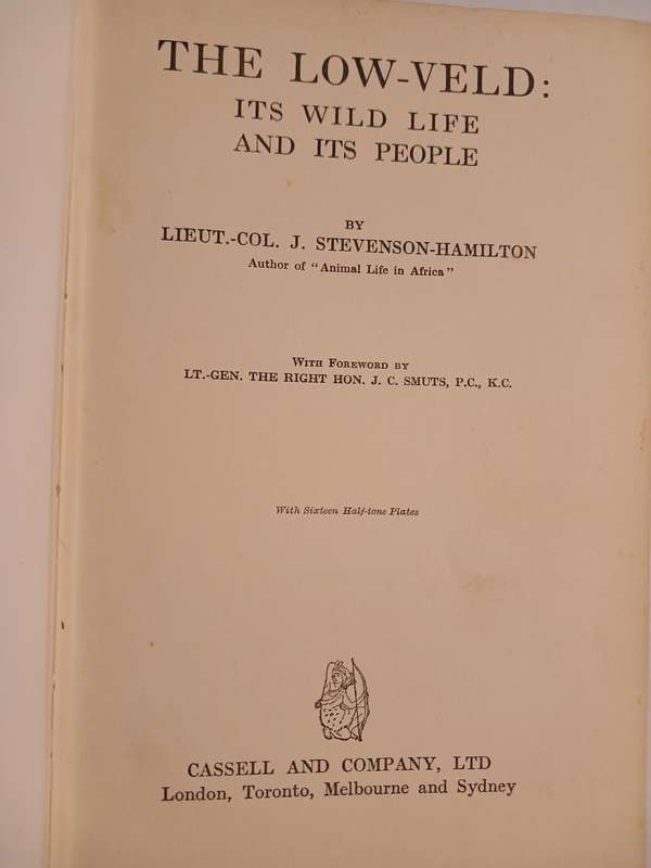 The Low-Veld: Its Wild Life and its People by Lieut-Col. J. Stevenson-Hamilton