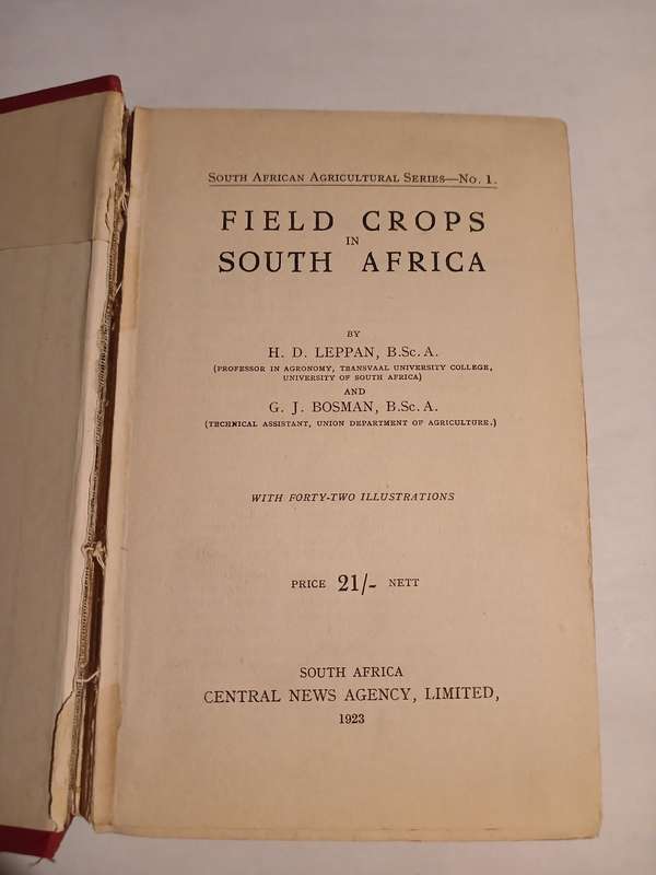 Field Crops in South Africa by Leppan and Bosman, 1923