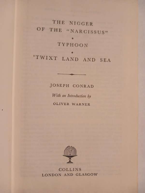 The Nigger of the "Narcissus"/Typhoon/'Twixt Land and Sea by Joseph Conrad, 1964 Hardcover