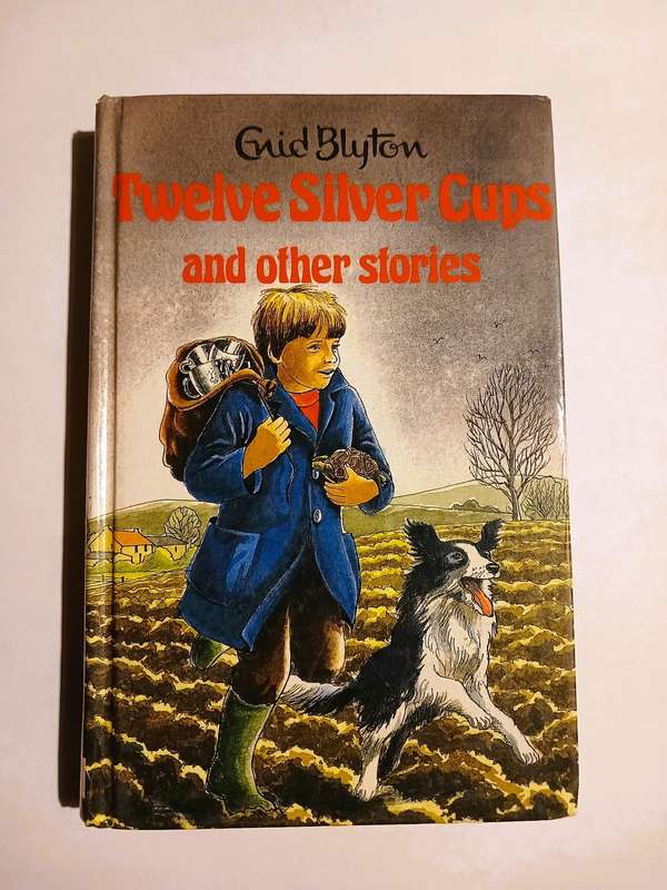 Twelve Silver Cups and other stories by Enid Blyton, 1991 Hardcover