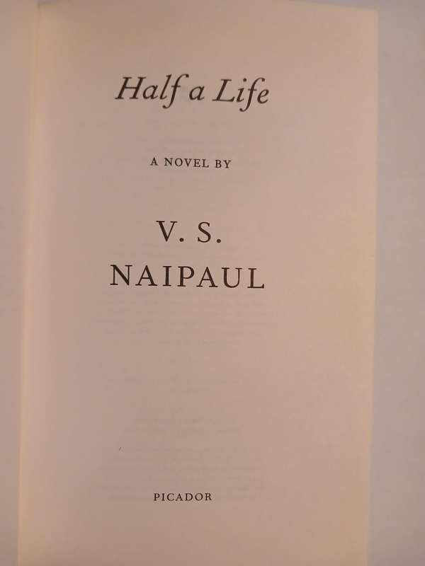 Half A Life by V.S. Naipaul