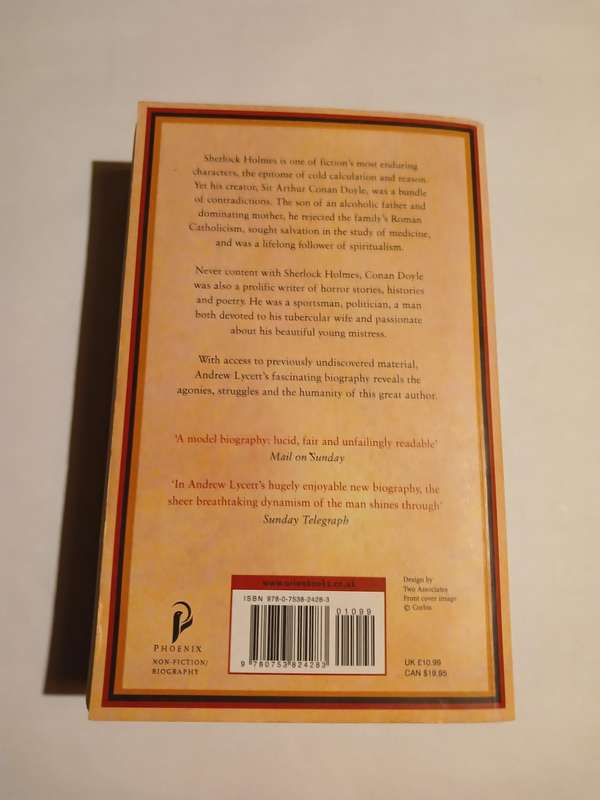Conan Doyle, The Man who Created Sherlock Holmes by Andrew Lycett