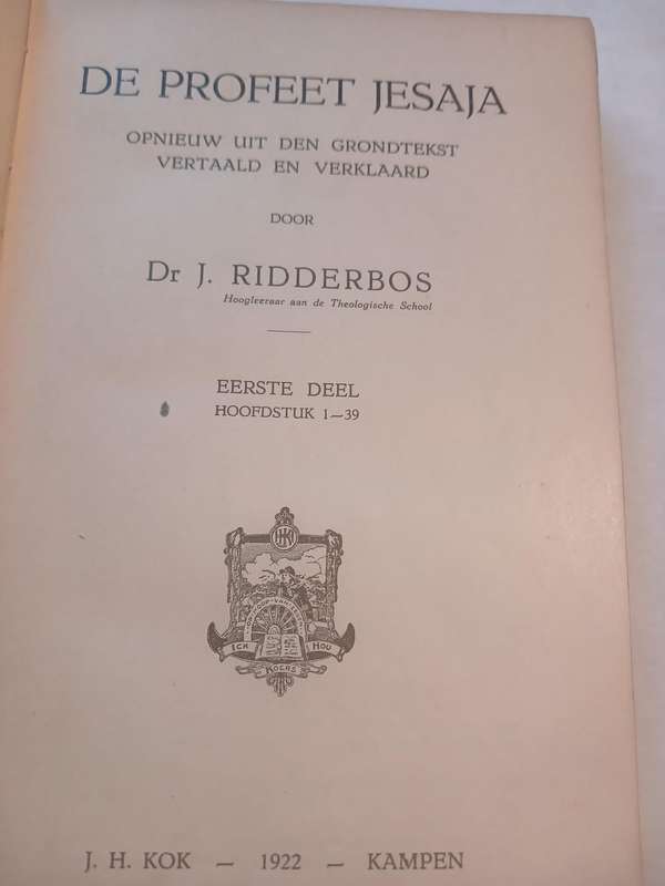 Die Profeet Jesaja door Dr. J. Ridderbos, Hardcover 1922