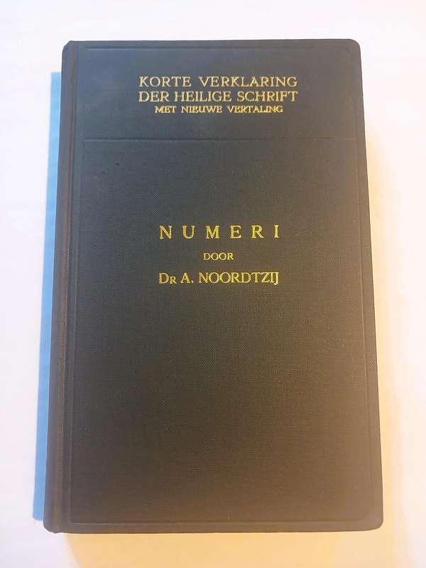 Het Boek Numeri door Dr. A. Noordtzij, Hardcover 1957