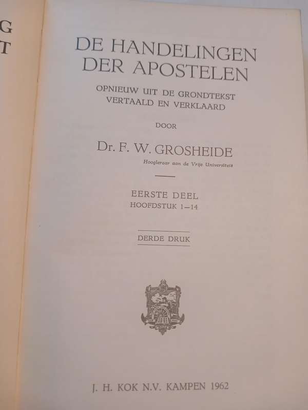 De Handelingen Der Apostelen door Dr. F.W. Grosheide, Hardcover 1962