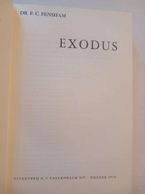 Exodus by Dr. F.C. Fensham, De Prediking van het Oude Testament, 1970