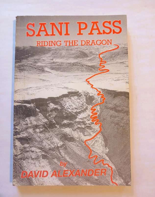 Sani Pass, Riding the Dragon by David Alexander