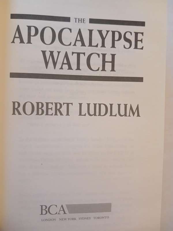 The Apocalypse Watch by Robert Ludlum, First UK Edition