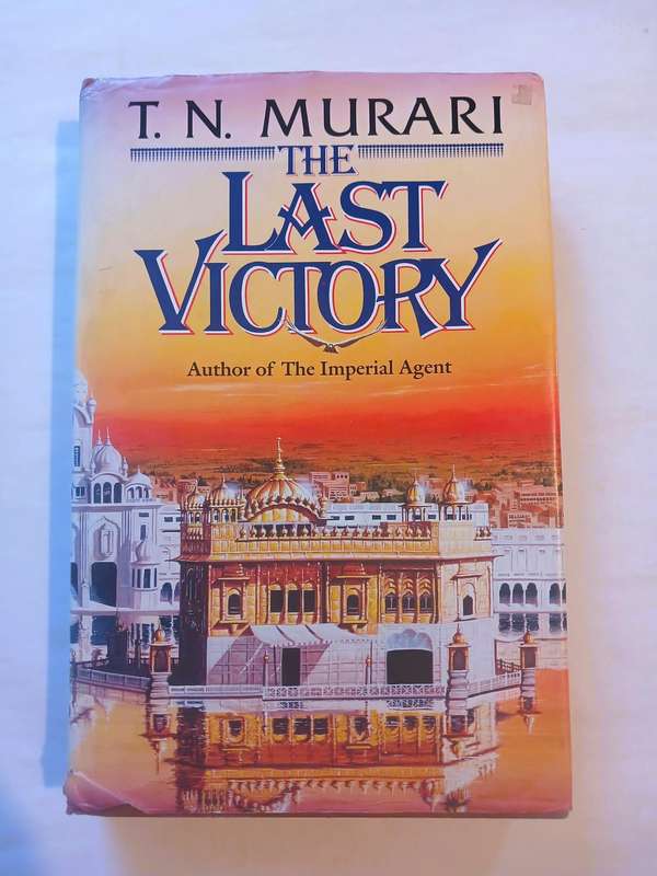 The Last Victory by T.N. Murari, First UK Edition