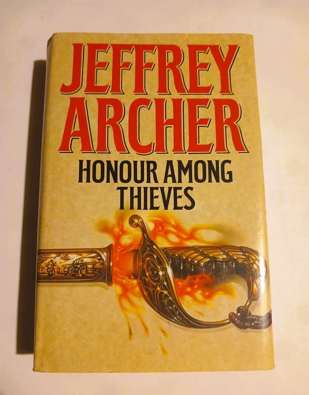 Honour Among Thieves by Jeffrey Archer, Hardcover 1993
