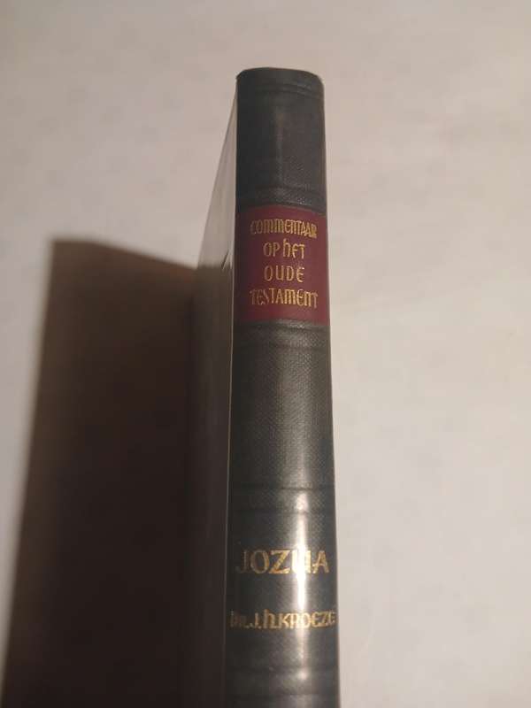Commentaar op het Oude Testament, Het Boek Jozua verklaard door Dr. J.H. Kroeze, 1968