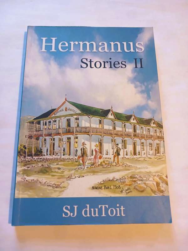 Hermanus Stories II by S.J. du Toit, signed