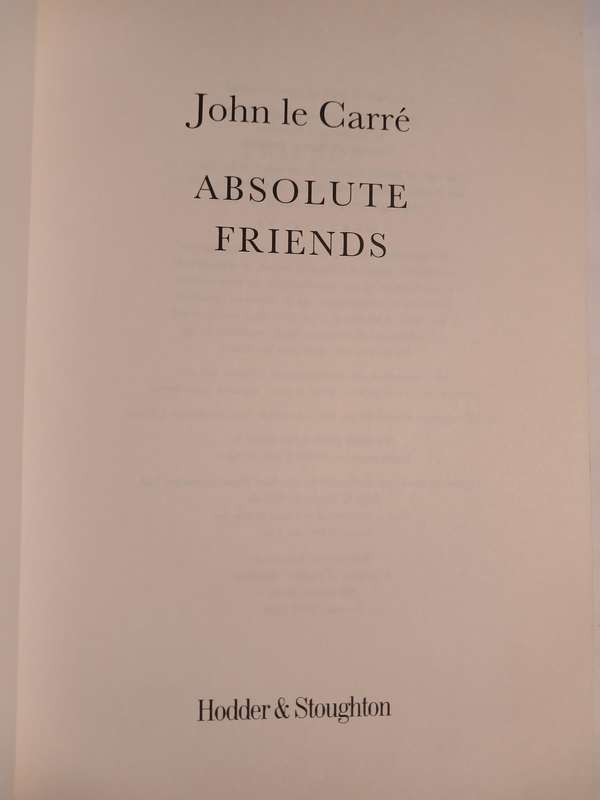 Absolute Friends by John Le Carre, Limited Edition Early Reading Copy