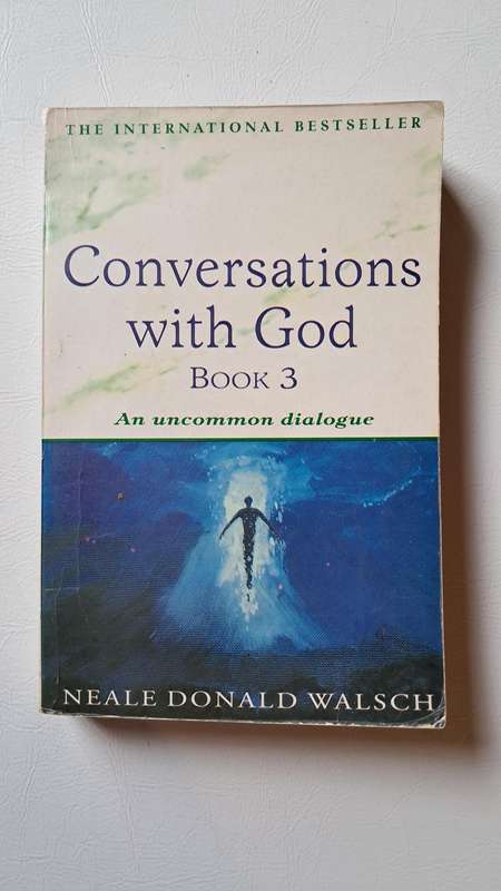 Conversations With God: Book 3 by Neale Donald Walsh