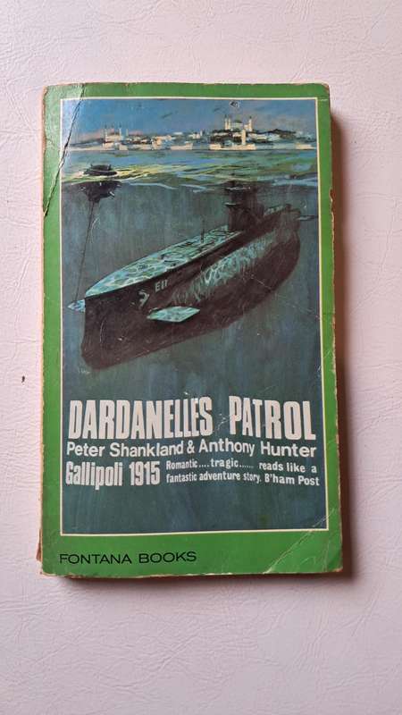 Dardanelles Patrol by Peter Shankland and Anthony Hunter
