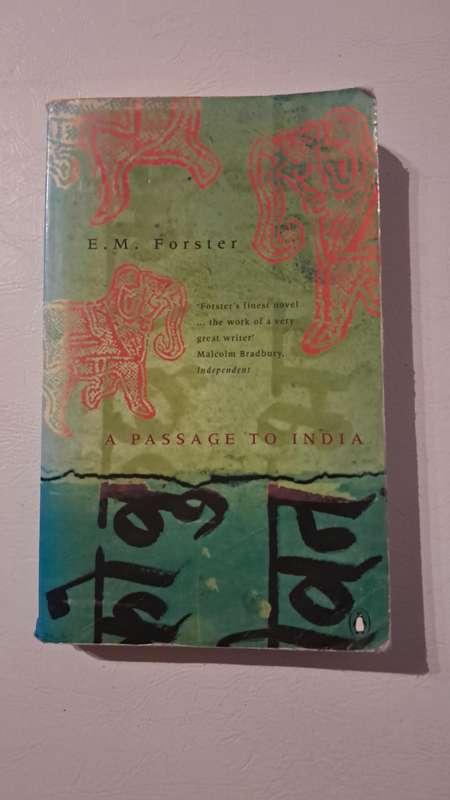 A Passage to India - Edward Morgan (E.M.) Forster