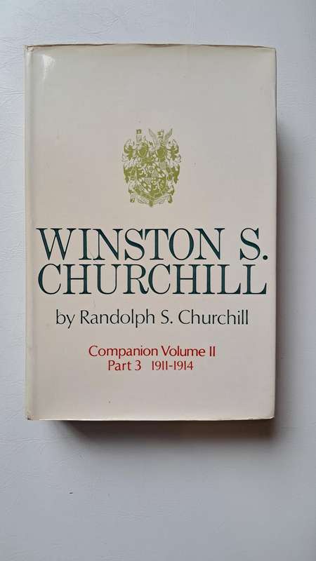 Winston S. Churchill. Companion Volume II. Parts 1, 2, & 3 by Randolph S. Churchill
