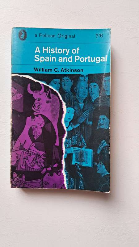 A History of Spain and Portugal (Pelican) by William C. Atkinson