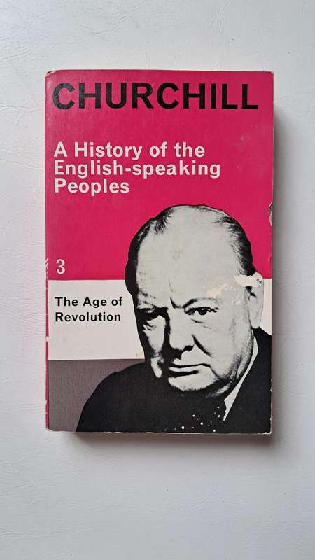 A History of the English-Speaking Peoples Book, Vol 3 by Winston Churchill
