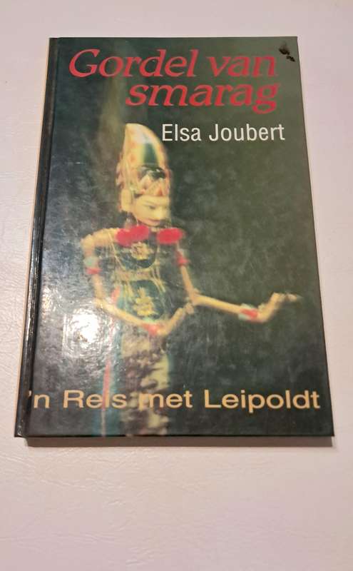 Gordel van smarag 'n Reis met Leipoldt by Elsa Joubert