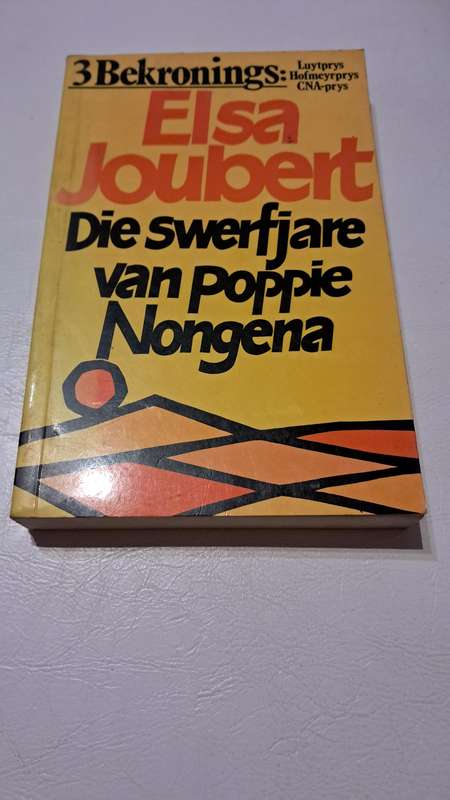 Die Swerfjare van Poppie Nongena by Elsa Joubert