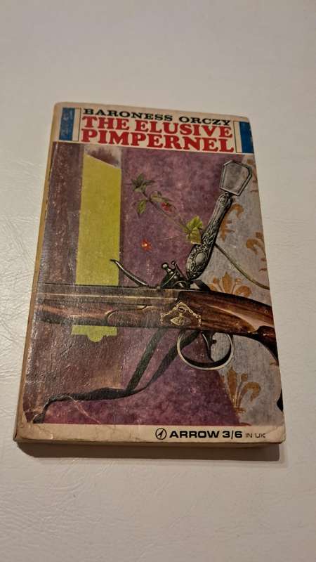 The Elusive Pimpernel by Baroness Emmuska Orczy