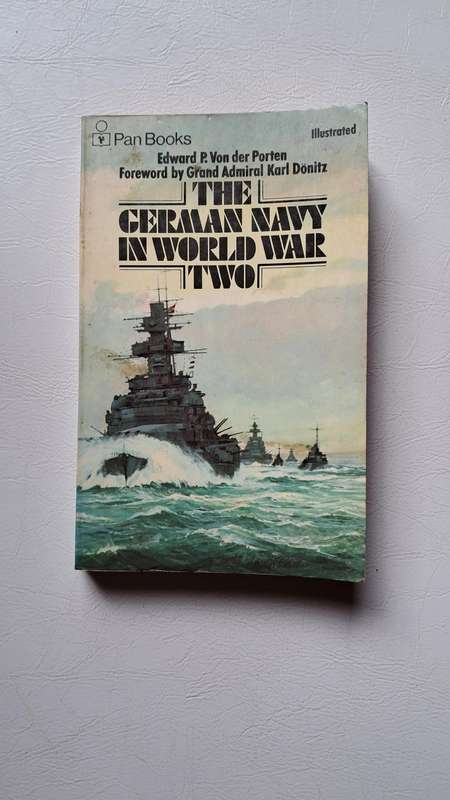 The German Navy in World War II Book by Edward P. Von der Porten