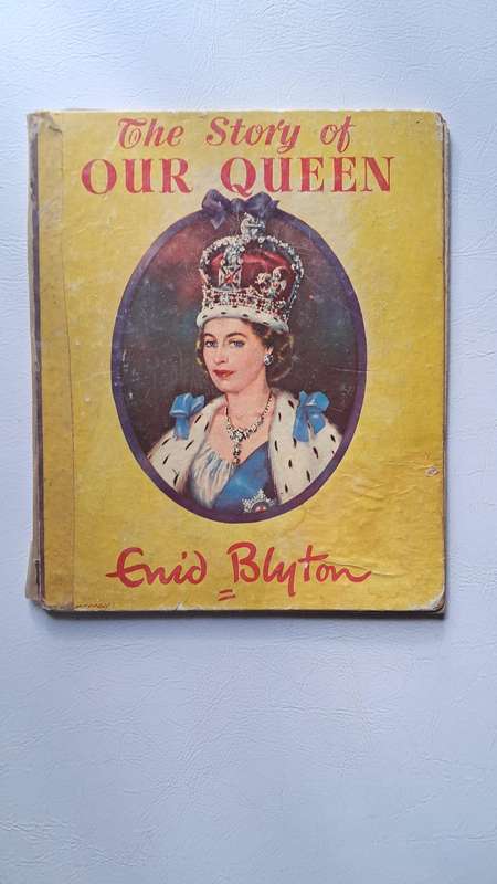 The Story of Our Queen by Enid Blyton - Vintage - Rare