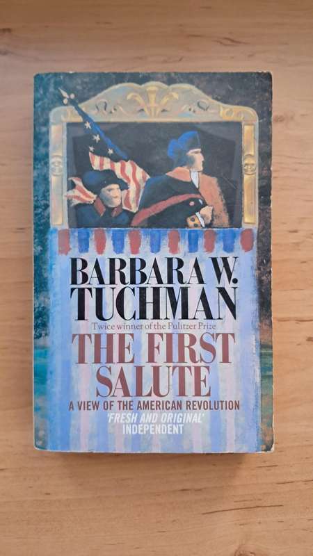 The First Salute by Barbara W. Tuchman