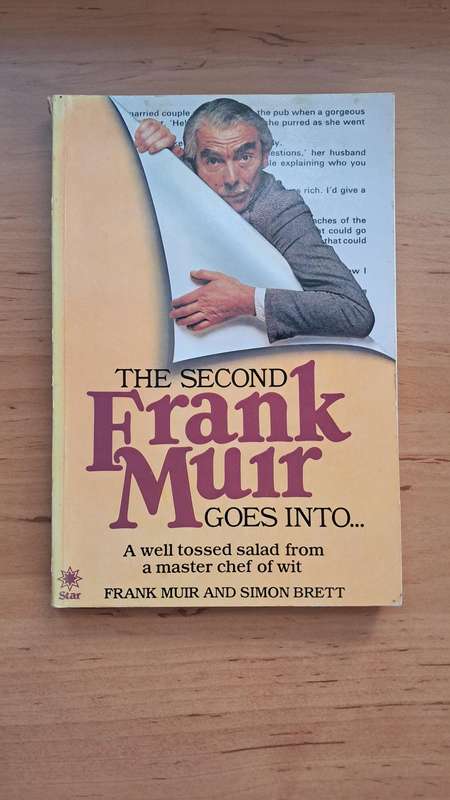 The Second Frank Muir Goes Into... by Frank Muir and Simon Brett