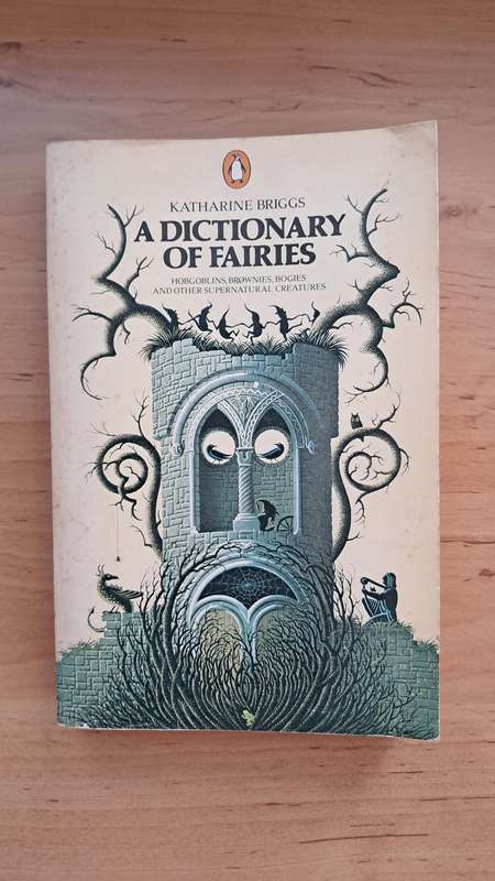 A Dictionary of Fairies by Katharine Briggs