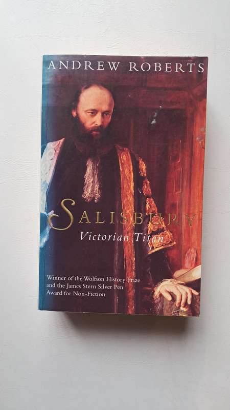 Salisbury: Victorian Titan by Andrew Roberts