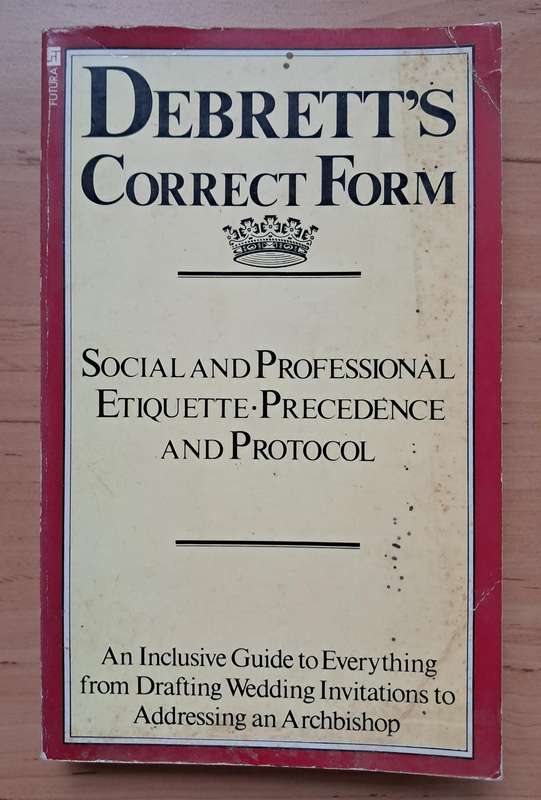 Debrett's Correct Form by Patrick W. Montague-Smith