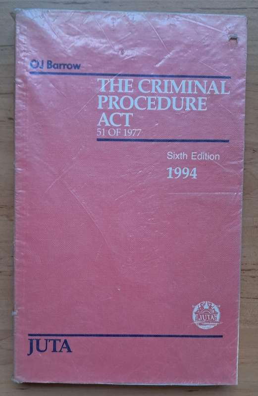 The Criminal Procedure Act 51 of 1977 by Barrow, Owen (6th ed. 1994)