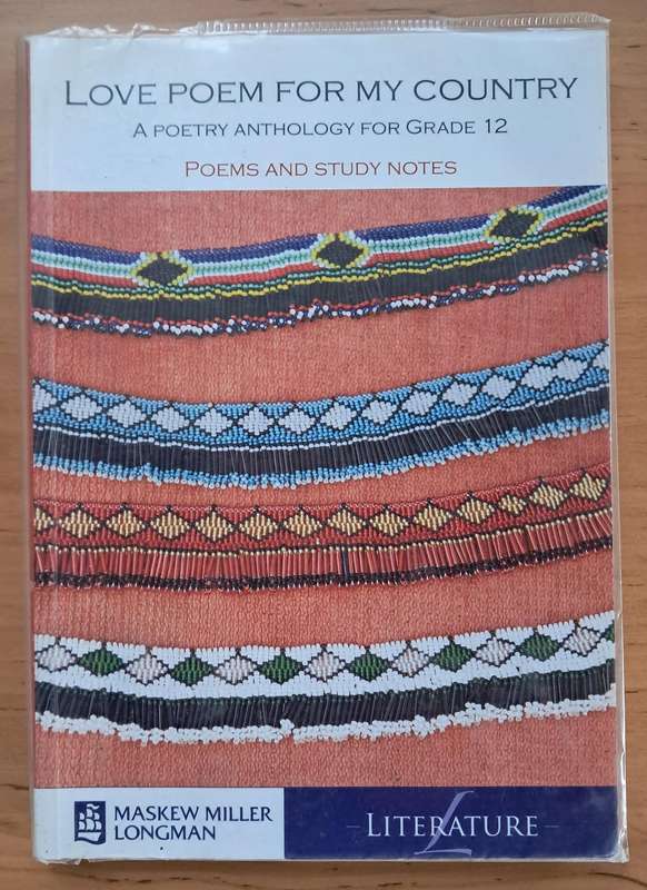 Love Poem for my Country: A Poetry Anthology for Grade 12, Poems and Study Notes