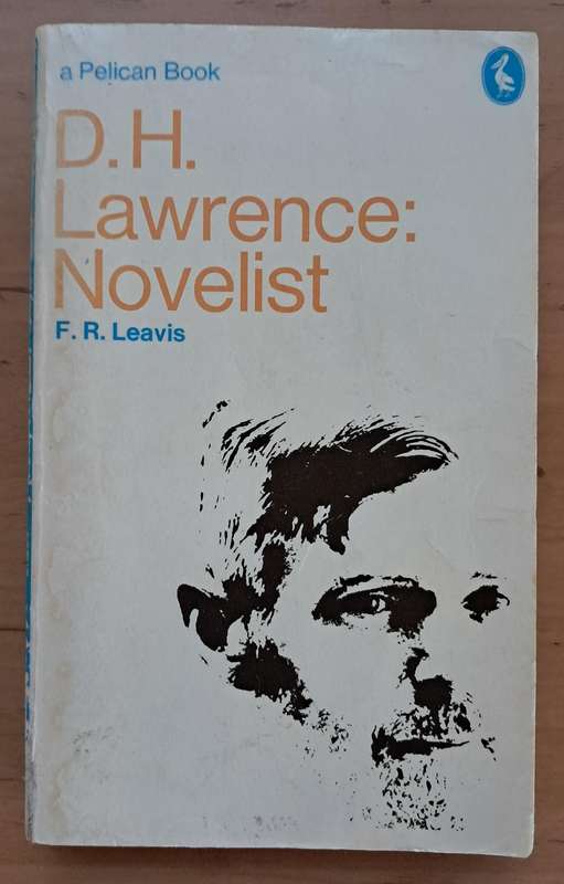 D.H. Lawrence Novelist Book by F. R. Leavis