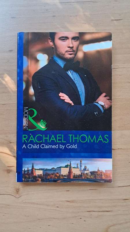 A Child Claimed by Gold by Rachael Thomas