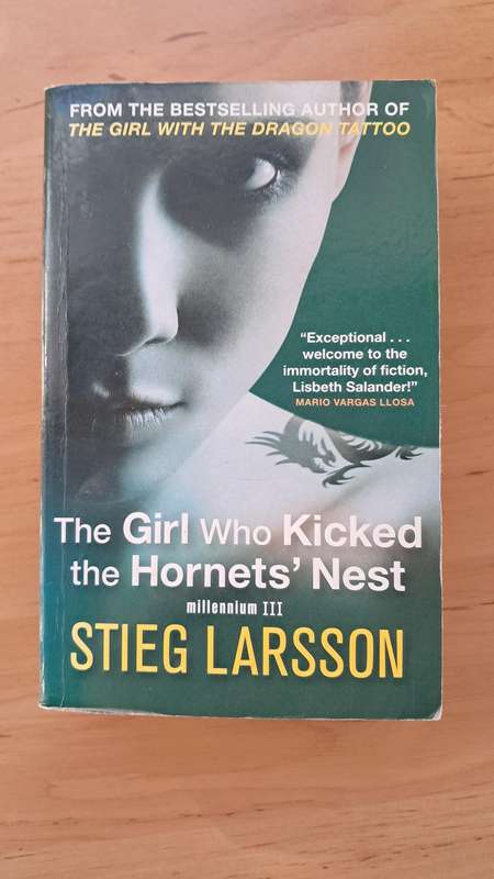 The Girl Who Kicked The Hornets Nest by Stieg Larsson