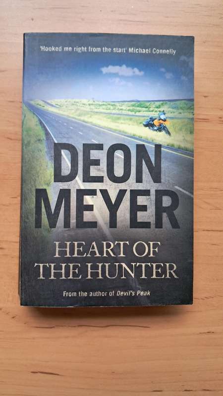 Heart Of The Hunter by Deon Meyer