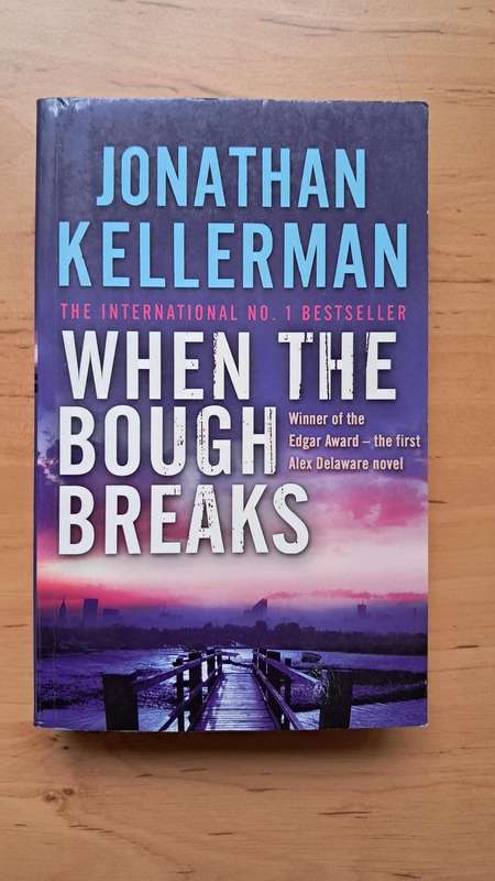 When the Bough Breaks by Jonathan Kellerman
