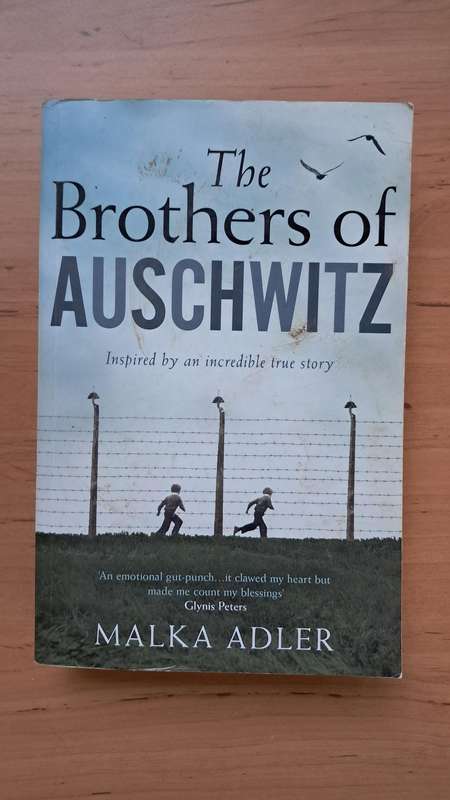 The Brothers of Auschwitz by Malka Adler