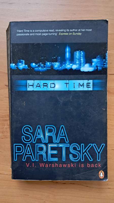 Hard Time (V.I. Warshawski, #9) by Sara Paretsky