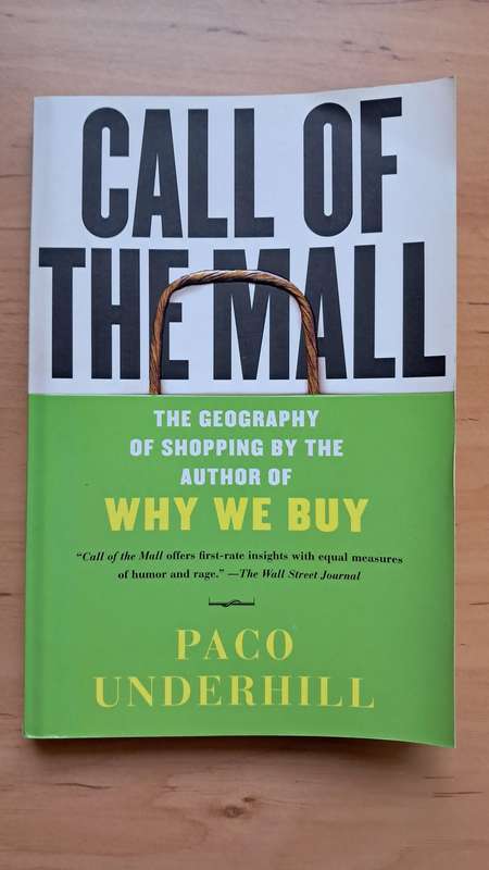 Call of the Mall by Paco Underhill