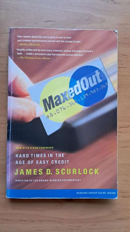 Maxed Out by James D. Scurlock