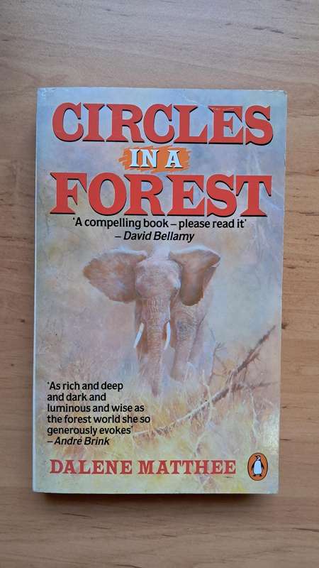 Circles in a Forest by Dalene Matthee