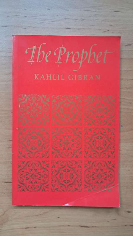 The Prophet by Kahlil Gibran