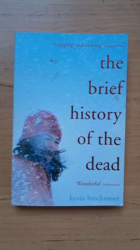The Brief History of the Dead by Kevin Brockmeier