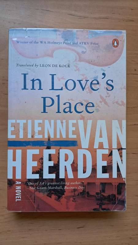 In Love's Place by Etienne van Heerden
