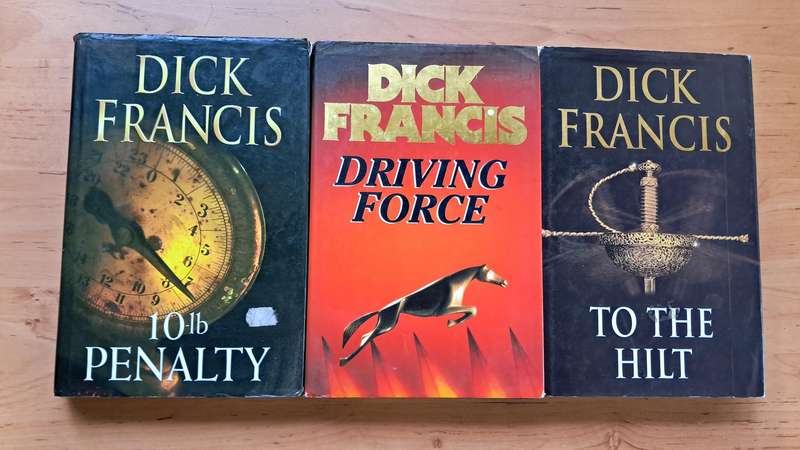 Dick Francis 3-book Bundle: 10lb Penalty, Driving Force, and To the Hilt